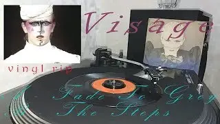 Visage ‎– Fade To Grey 7'' (1980 VINYL RIP)