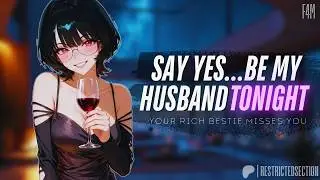 Your Rich Best Friend Misses You [F4M] [Flirty] [Possessive] [Romantic]