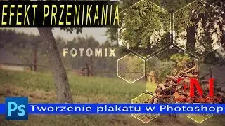 Jak wykonać plakat przy użyciu Photoshop z efektem przenikania w sześciokątach.