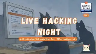 Live Hacking Night - Day03 - Authentication Vulnerabilities — Part I (Sinhala) | Web Security