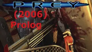 Prey 2006 Prolog