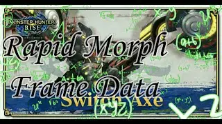 Monster Hunter Rise | Switch Axe Rapid Morph frame data. Capcom lied?
