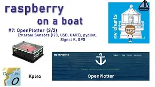 raspberry on a boat #7: OpenPlotter (2/2) External sensors (I2C, USB, UART), pypilot, Signal K, GPS