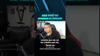 Você vai  se tornar um PROGRAMADOR sem atalhos! | Torne-se um Programador