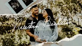 Nuestra Bendición - Damaris Guerra (Official Music Video)