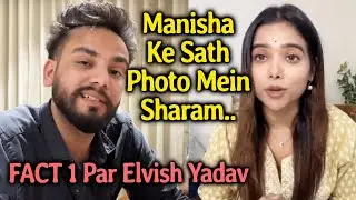 Manisha Rani Ke Sath Photo Khichne Mein Sharam, Elvish Yadav Ne Rakhi Apni Baat