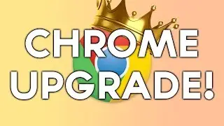 [How to] The BEST Chrome Browser!