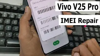 Vivo V25 Pro 5G IMEI Repair | Restore Original IMEI One Click