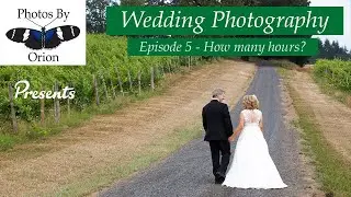 Choosing the right wedding photography package for you - Wedding Photography Series Ep 5