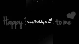 #happybirthday #Me #video happy birthday to me).. my birthday June 19