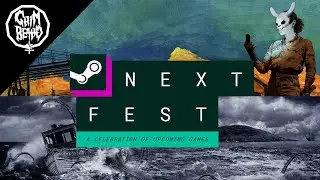 Grimpressions - Next Fest: June 2025