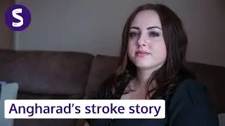 Angharad's stroke story and caring for her daughter