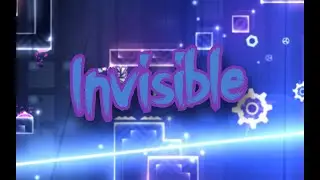 Invisible by Xfaider (3 COINS) | Geometry Dash