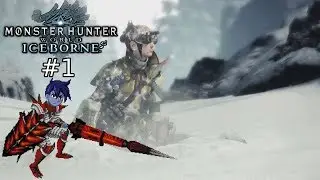 Monster Hunter World: Iceborne | Part 1 | Giving into Temptation