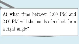 When will the hands of a clock form a right angle? || High School Math