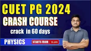 CUET PG 2024 | Cuet pg physics | Crash course | Cuet pg Geo physics | ninjaprep kapil sir