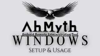 Installing AhMyth on Windows: A Guide for Security Professionals (Use Responsibly)