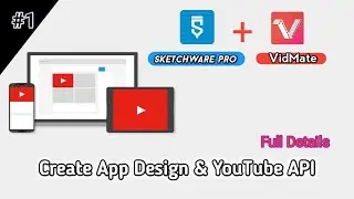 how to create YouTube Api & Video App in Sketchware Pro 