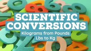 Kilogram from pound (lbs to kg) conversion using dimensional analysis made easy