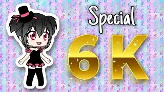 🎉 Special 6K 🎉