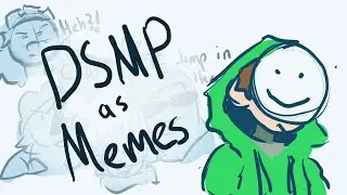 DSMP as random memes I found on TikTok (part 1?)