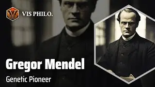 Gregor Mendel: The Father of Genetics｜Philosopher Biography