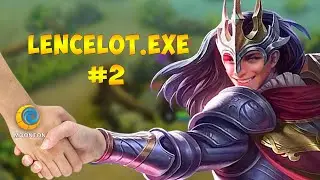 LANCELOT.EXE #2 [MLBB]