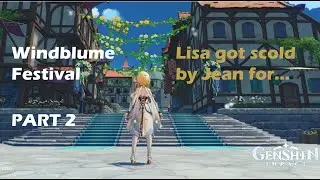 Invitation Of Windblume Part 2| Genshin Impact