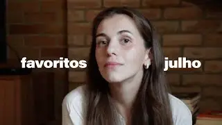favoritos do mês_julho 2025