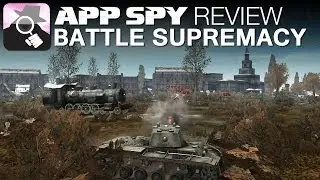 Battle Supremacy | iOS iPhone / iPad Gameplay Review - AppSpy.com