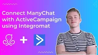 How to connect ManyChat with ActiveCampaign using Integromat