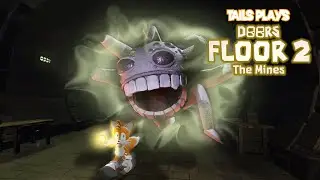 Tails plays - ROBLOX DOORS !!! The mines