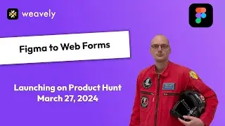 Figma to Web Forms, Product Hunt Pre-Launch