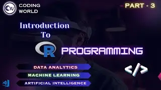 R programming | AI | ML | Data Analytics | Part - 3 | #machinelearning #dataanalytics #programming