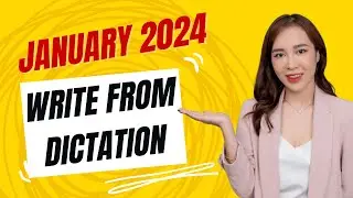 January 2024 - PTE Write from Dictation - Exam Memories 