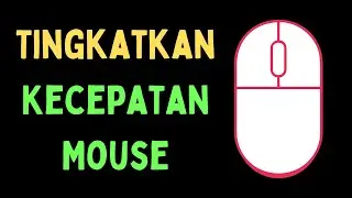 How to Increase Speed of Your Mouse  INDONESIA