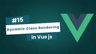 #15 How to use Classes in Vue js | How to use dynamic style in vue