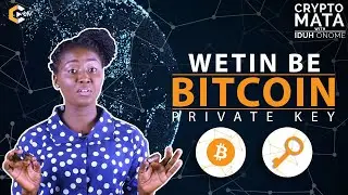 What is Bitcoin Private key?