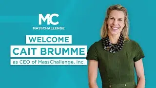 The MassChallenge Community Welcomes Cait Brumme as CEO