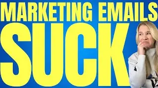 B2B Marketing Emails SUCK! (Here's How to Fix Them)