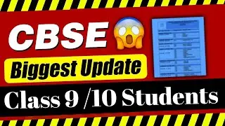 CBSE Latest News for CLASS 9 AND 10 STUDENTS 🤯🔥