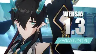 Zwiastun wersji 1.3 | Honkai: Star Rail [PL]