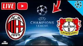🔴Bayer Leverkusen vs AC Milan: Live Stream Champions League