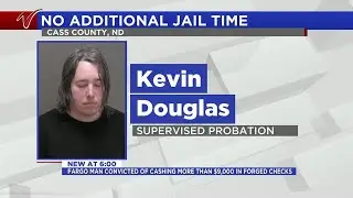 UPDATE: Fargo man convicted of cashing more than $9,000 in forged checks