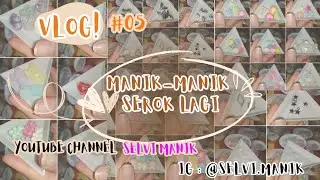 MANIK-MANIK SEROK LAGI UNTUK STOCK #selvimanik #vlog #manikmanik #aksesoris #diy