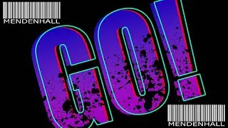 Mendenhall - Go! [Official Audio]