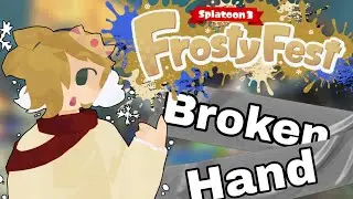 Can I win Frosty Fest With A BROKEN HAND? Splatoon 3
