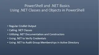 PowerShell and .NET Basics Using .NET Classes and Objects in PowerShell