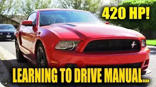 Learning to drive manual...  With 420HP