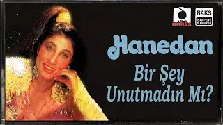 Bir Şey Unutmadın Mı Hanedan (Remastered)